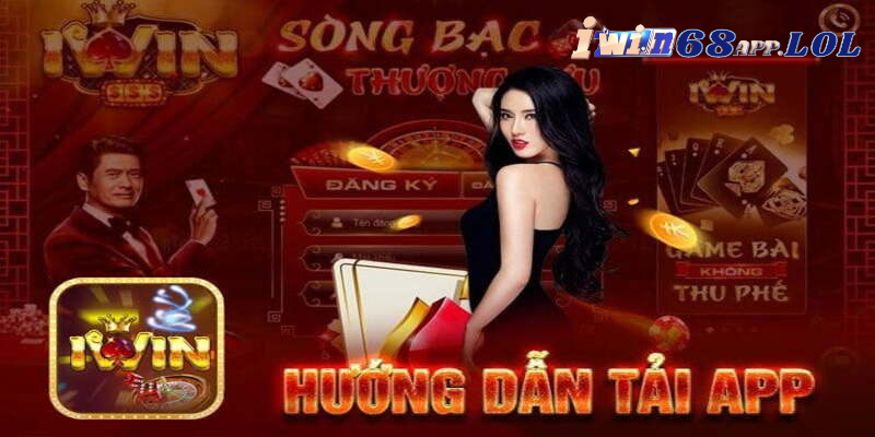 Đôi nét sơ lược về tải IWIN68 chất lượng